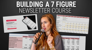 7 Figure Newsletters - From Zero To Over $100K Monthly With Free Traffic