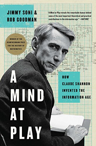 A-Mind-at-Play-How-Claude-Shannon-Invented-the-Information-Age