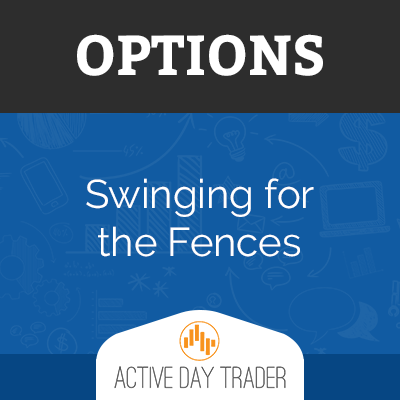Activedaytrader-–-Swinging-For-The-Fences