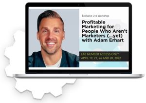 Adam Erhart – Profitable Marketing For People Who Aren’t Marketers