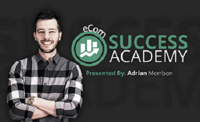Adrian-Morrison-Ecom-Success-Academy