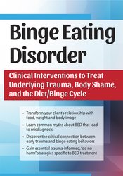 Amy Pershing Binge Eating Disorder Clinical Interventions to Treat Underlying Trauma