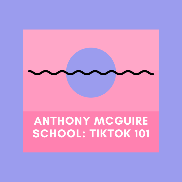 Anthony McGuire – TikTok Marketing & Advertising 101 Anthony McGuire – TikTok Marketing & Advertising 101