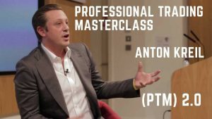 Anton Kreil Professional Trading Masterclass (PTM) Video Series 2.0