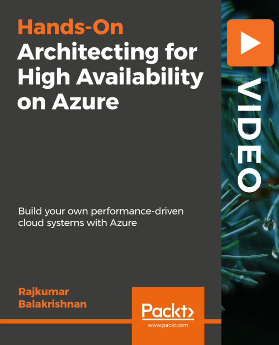 Architecting for High Availability on Azure Architecting for High Availability on Azure