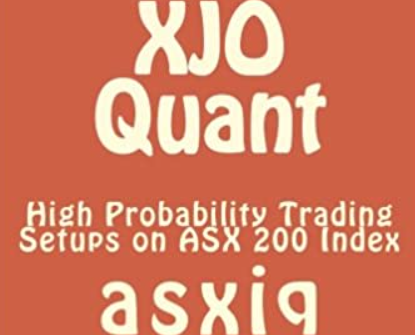 Asxiq XJO Quant High Probability Trading Setups on ASX 200 Index Asxiq XJO Quant High Probability Trading Setups on ASX 200 Index