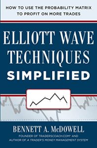Bennett McDowell – Elliot Wave Techniques Simplified