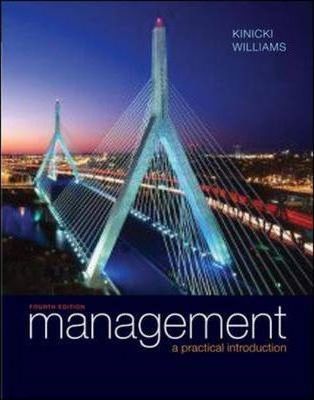 Brian K. Williams & Angelo Kinicki Management A Practical Introduction Brian K. Williams & Angelo Kinicki Management A Practical Introduction