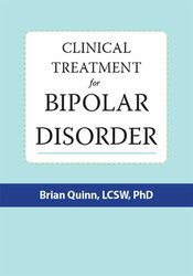 Brian Quinn Clinical Treatment for Bipolar Disorder