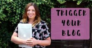 Caroline Towers Trigger Your Blog