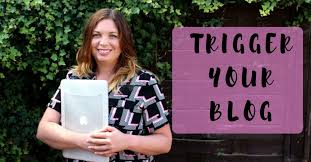 Caroline Towers Trigger Your Blog Caroline Towers Trigger Your Blog