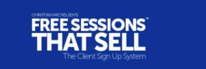 Christian Mickelsen Free Sessions That Sell 10.0