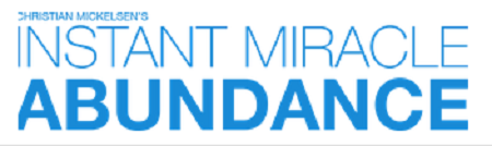 Christian-Mickelsen-Instant-Miracle-Abundance-Program