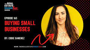 Codie Sanchez Buying a Small Business