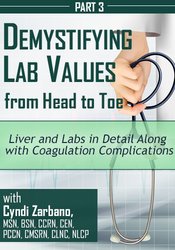 Cyndi Zarbano Liver and Labs in Detail Along with Coagulation Complications