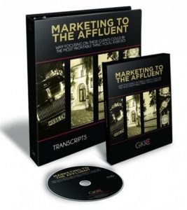 Dan Kennedy Marketing To The Affluent