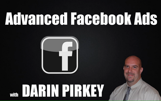 Darin-Pirkey-Advanced-Facebook-Ads-Course