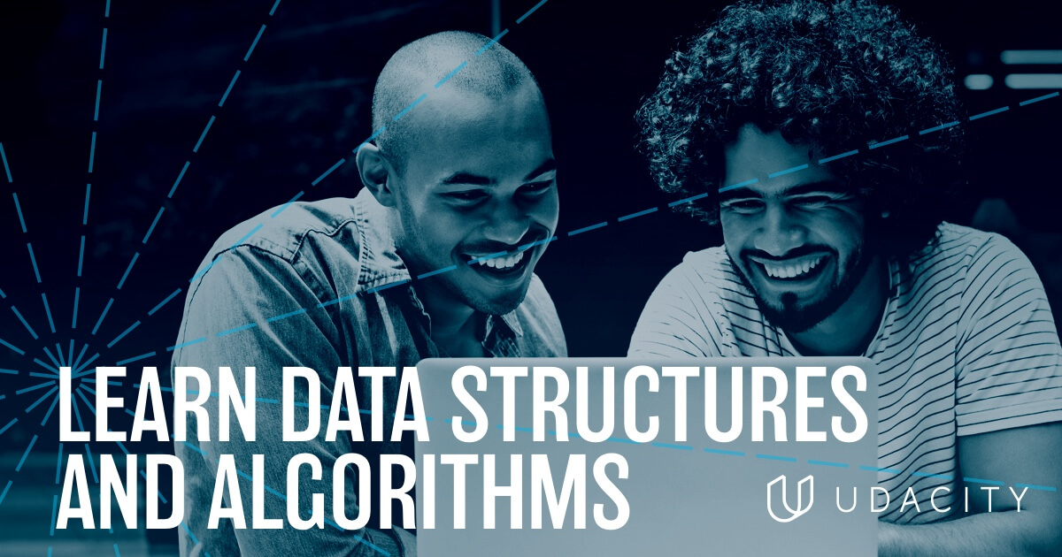 Data Structures and Algorithms Nanodegree nd256 v2.0.0 Data Structures and Algorithms Nanodegree nd256 v2.0.0