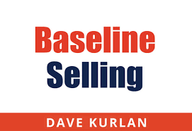 Dave Kurlan Scaling-Up Club Baseline Selling