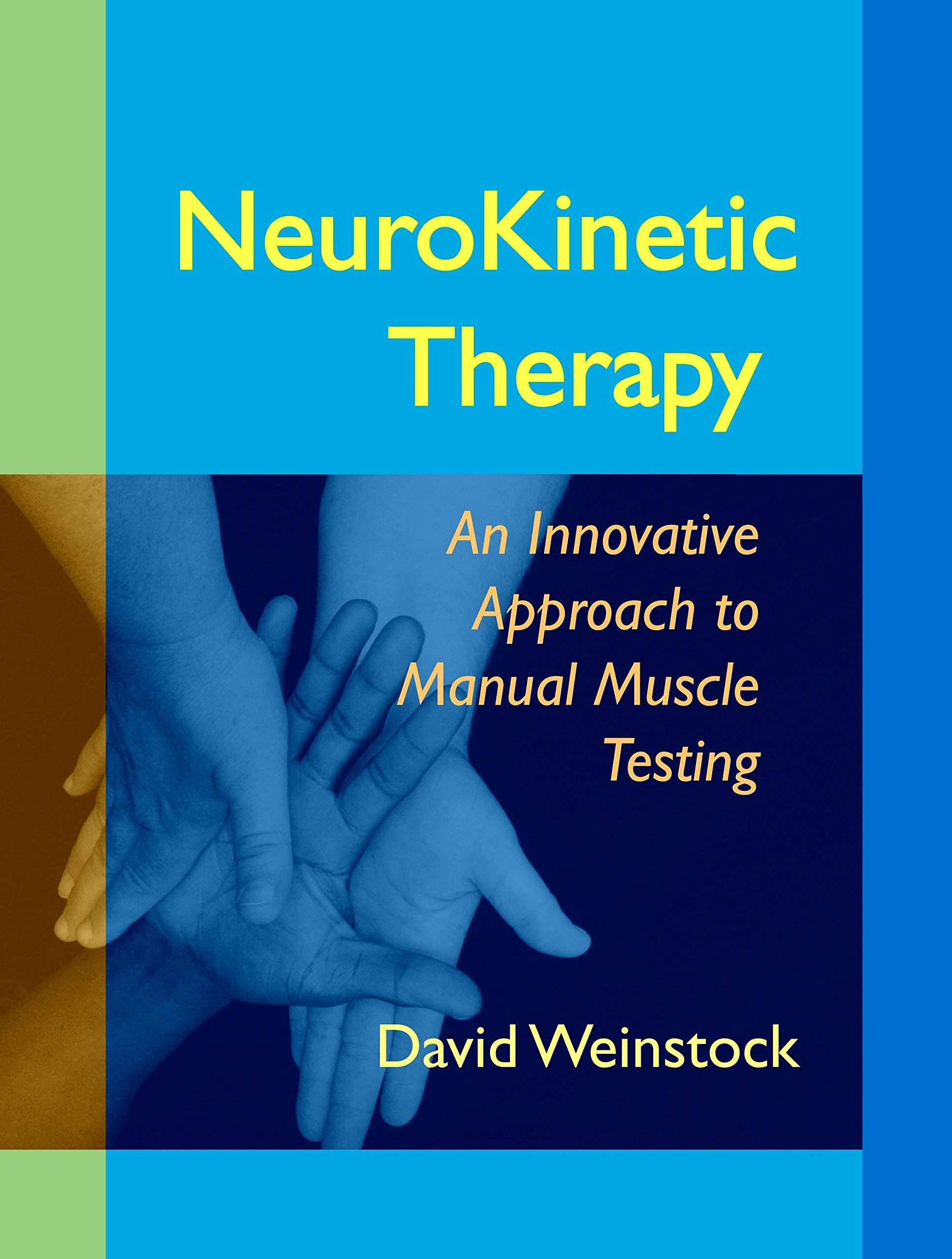 David Weinstock NeuroKinetic Therapy Level 1 David Weinstock NeuroKinetic Therapy Level 1