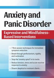 Dianne Taylor Dougherty Anxiety and Panic Disorder Expressive and Mindfulness-Based Interventions