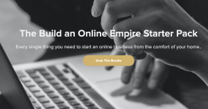 Discover The Build an Online Empire Starter Pack