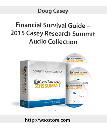 Doug-Casey-Financial-Survival-Guide-2015-Casey-Research-Summit-Audio-Collection