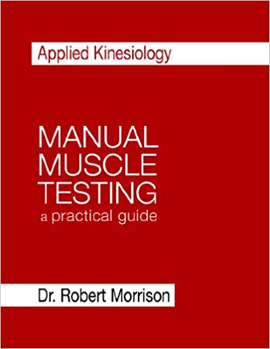 Dr.-Robert-Morrison-Applied-Kinesiology-Manual-Muscle-Testing1