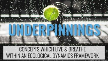 Emergence-UNDERPINNINGS-CONCEPTS-WHICH-LIVE-BREATHE-WITHIN-AN-ECOLOGICAL-DYNAMICS-FRAMEWORK-371×210 Emergence – UNDERPINNINGS CONCEPTS WHICH LIVE & BREATHE WITHIN AN ECOLOGICAL DYNAMICS FRAMEWORK