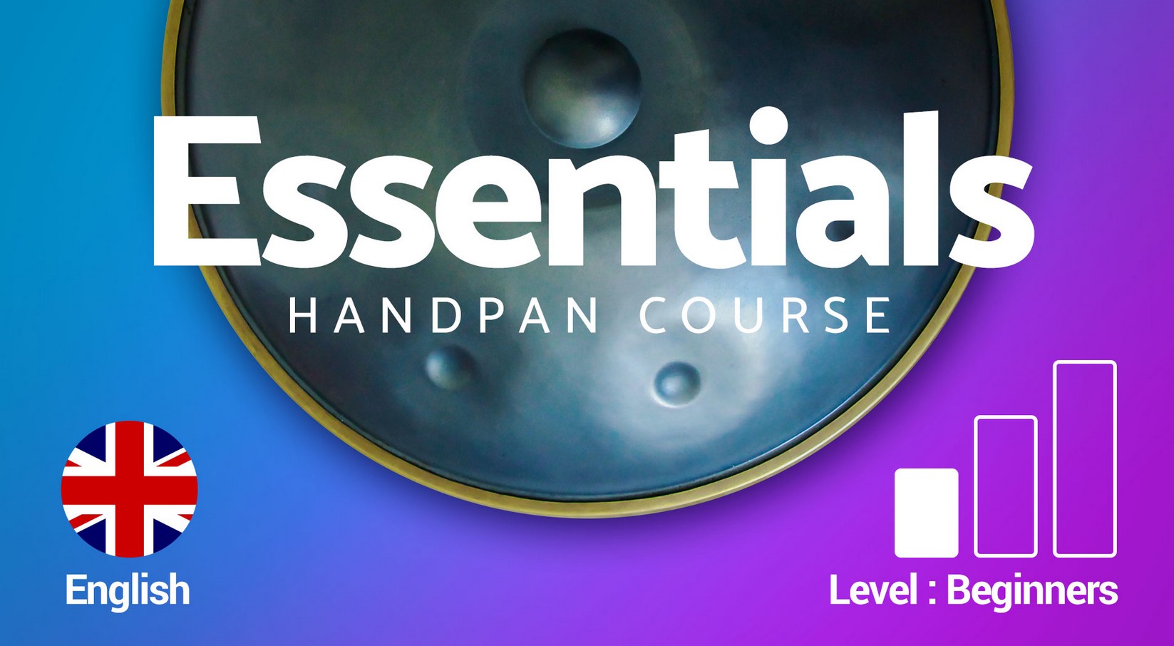 Essentials Beginner handpan course Essentials Beginner handpan course