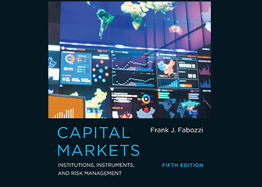 Frank J. Fabozzi Capital Markets Institutions Frank J. Fabozzi Capital Markets Institutions