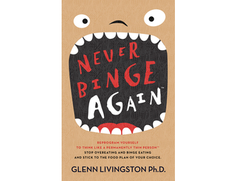 Glenn Livingston Never Binge Again Online Intensive Coaching Program Glenn Livingston Never Binge Again Online Intensive Coaching Program