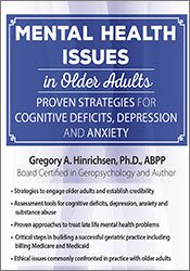 Gregory A. Hinrichsen Mental Health Issues in Older Adults Proven Strategies for Cognitive Deficits