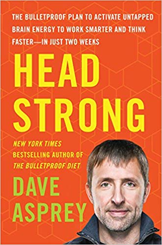 Head-Strong-The-Bulletproof-Plan-to-Activate-Untapped-Brain-Energy-to-Work-Smarter-and-Think-Faster-in-Just-Two-Weeks