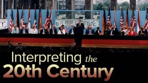 Interpreting the 20th Century The Struggle Over Democracy