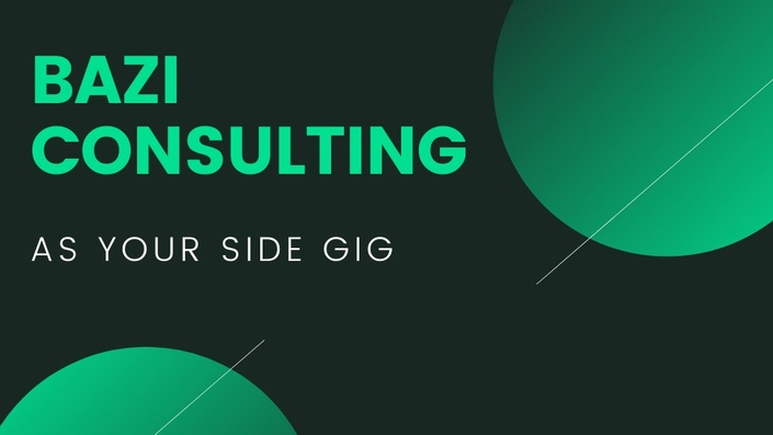 JOEY YAP’S BAZI CONSULTING AS YOUR SIDE GIG JOEY YAP'S BAZI CONSULTING AS YOUR SIDE GIG