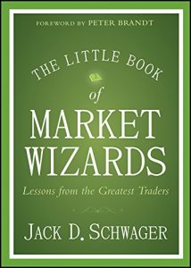 Jack D. Schwager – The Little Book of Market Wizards