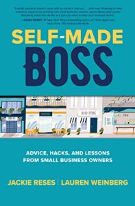 Jackie Reses & Lauren Weinberg – Self-Made Boss