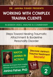 Janina Fisher Steps Toward Healing Traumatic Attachment & Borderline Personality Disorder