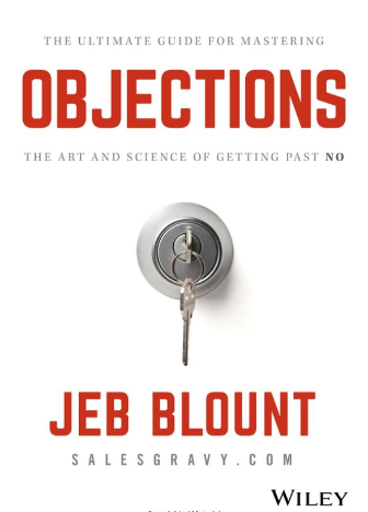 Jeb-Blount-Objections-The-Ultimate-Guide-for-Mastering-The-Art-and-Science-of-Getting-Past-No