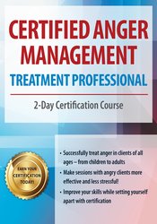 Jeff Peterson Certified Anger Management Treatment Professional 2-Day Certification Course