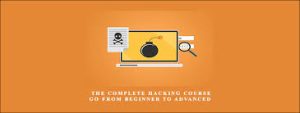 Jerry Banfield with EDUfyre The Complete Hacking Course Go from Beginner to Advanced!