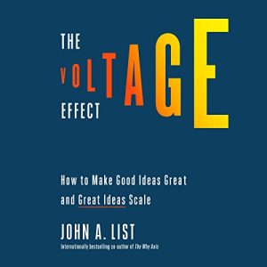 John A List – The Voltage Effect