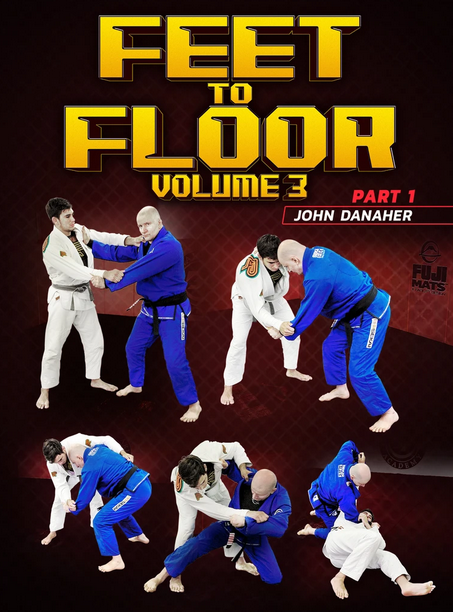 John Danaher Feet To Floor Volume 3 John Danaher Feet To Floor Volume 3