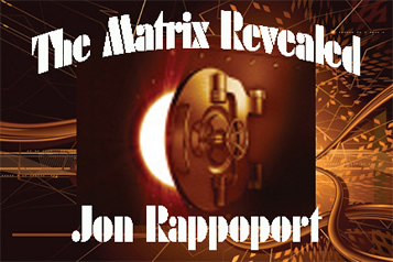 Jon-Rappoport-–-The-Matrix-Revealed