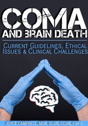 Joyce Campbell Coma and Brain Death Current Guidelines