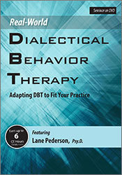 Lane Pederson Real-World DBT Adapting DBT to Fit Your Practice