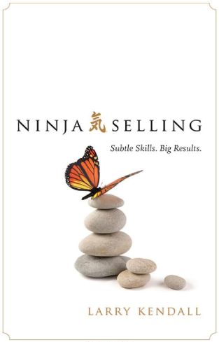 Larry-Kendall-Ninja-Selling-Subtle-Skills.-Big-Results.