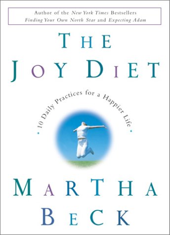 Martha-Beck-The-Joy-Diet1