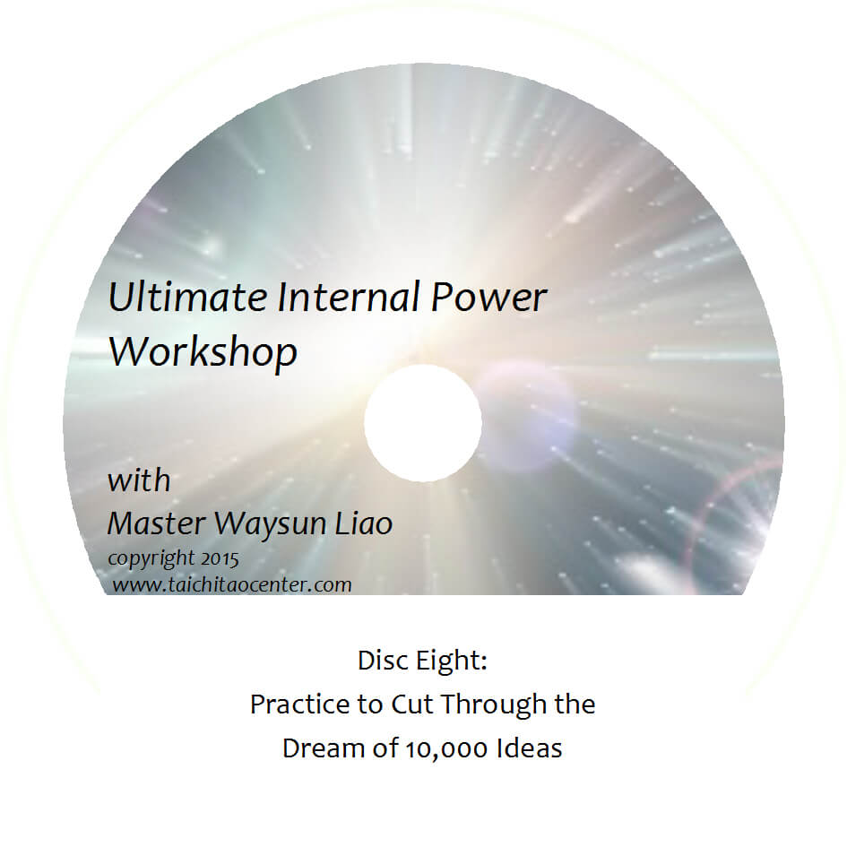 Master Waysun Liao Ultimate Internal Power Workshop Master Waysun Liao Ultimate Internal Power Workshop